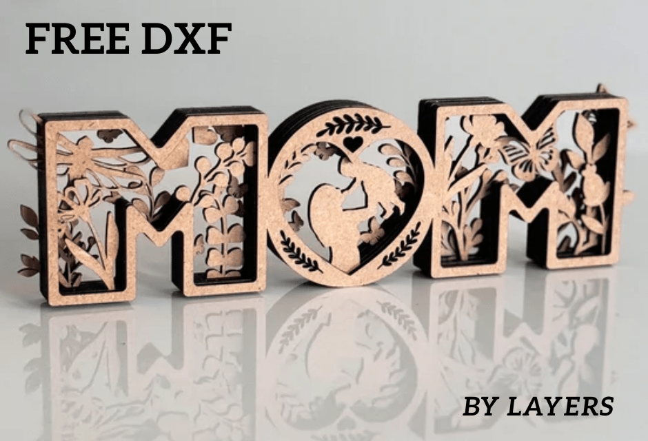 MOM Laser Cut File Mother's Day DXF File and Laser Cut Mother's Day Glowforge File